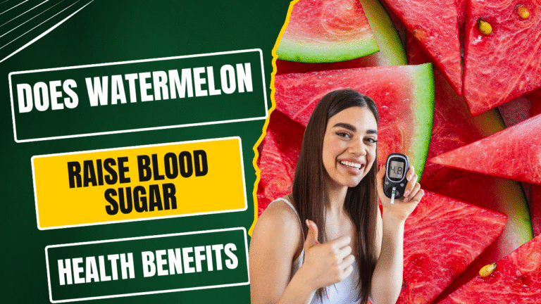 Does watermelon raise blood sugar