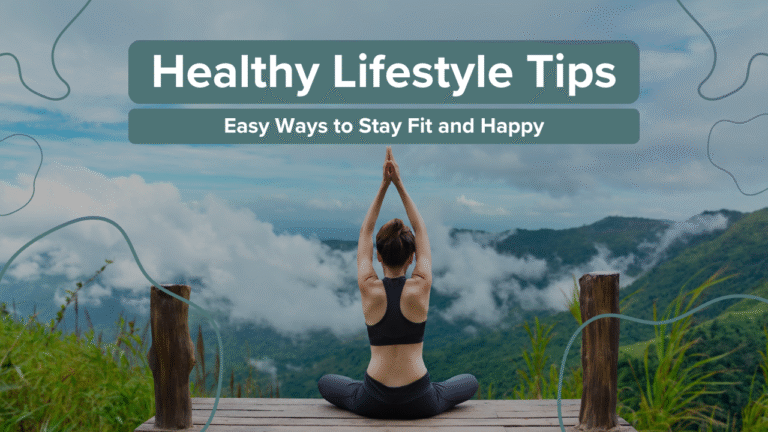 Healthy Lifestyle Tips
