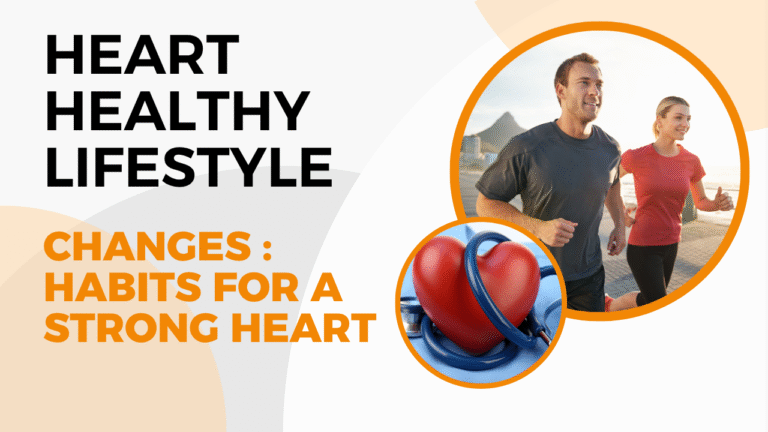 Heart Healthy Lifestyle Changes