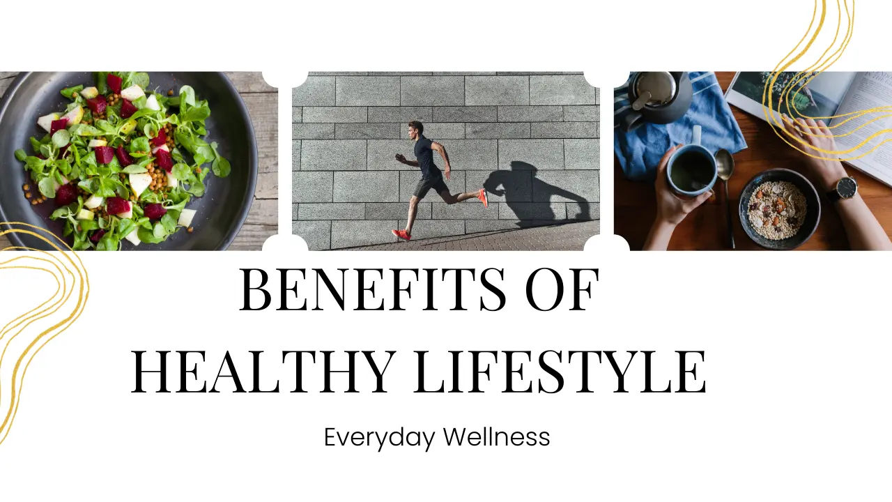 benefits of healthy lifestyle