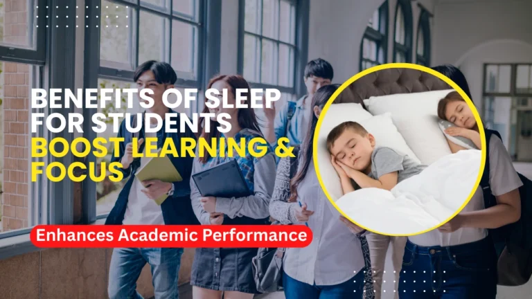 benefits of sleep for students