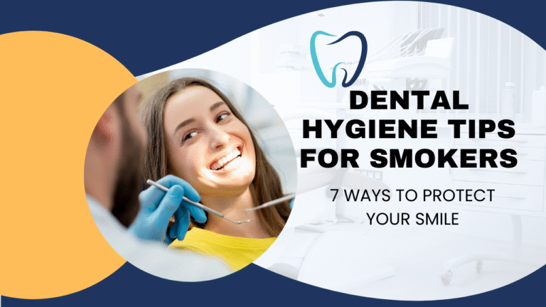 Dental Hygiene Tips for Smokers