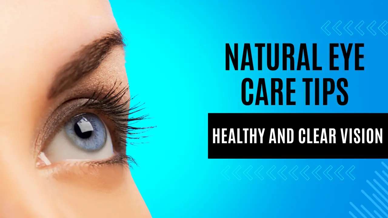 natural eye care tips