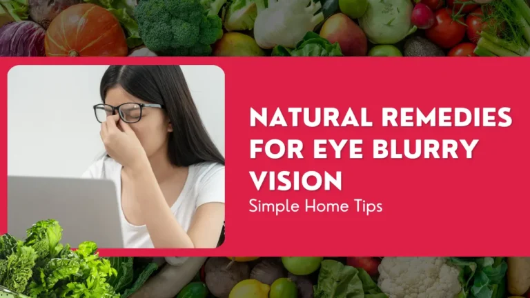 natural remedies for eye blurry vision