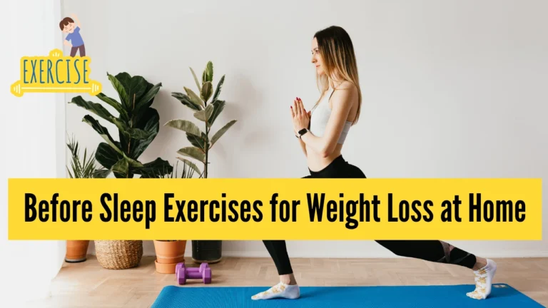 Before Sleep Exercises for Weight Loss