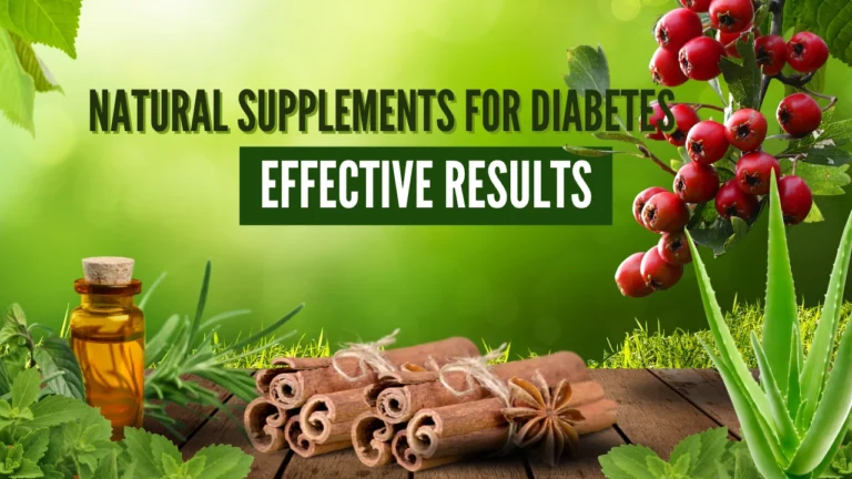 Top 9 Effective Natural Supplements for Diabetes