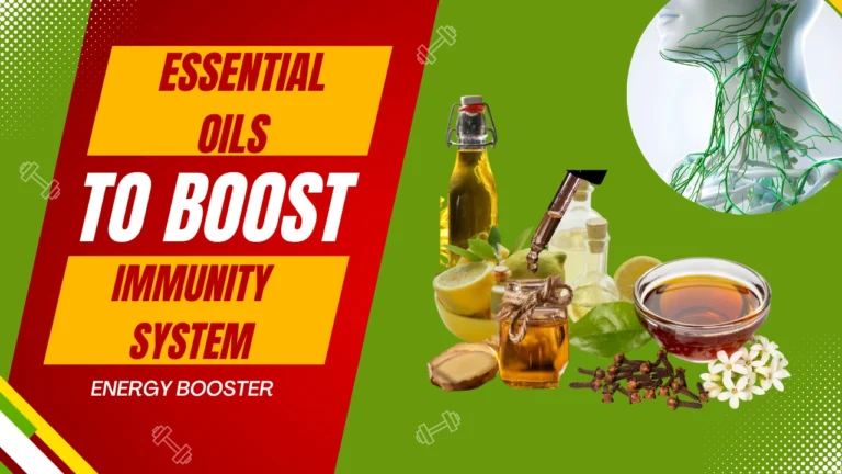 Essential Oils to Boost Immune System