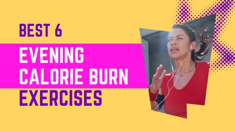 Evening Calorie Burn Exercises