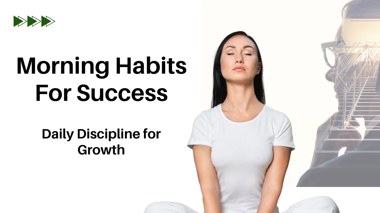 Morning Habits For Success