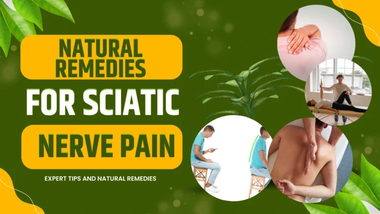 Natural Remedies for Sciatic Nerve Pain