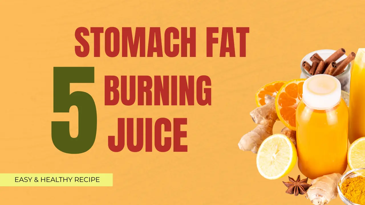 Stomach Fat Burning Juice