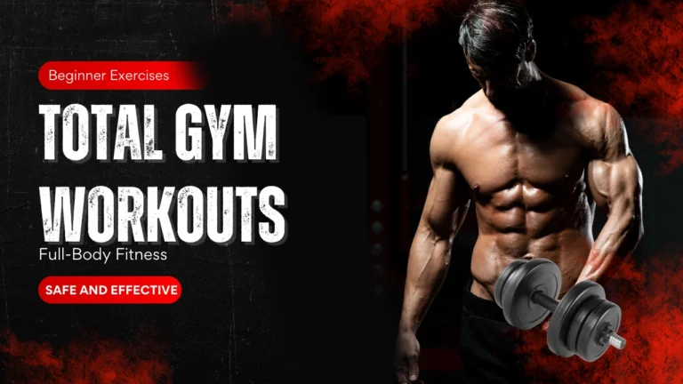 Total Gym Workouts
