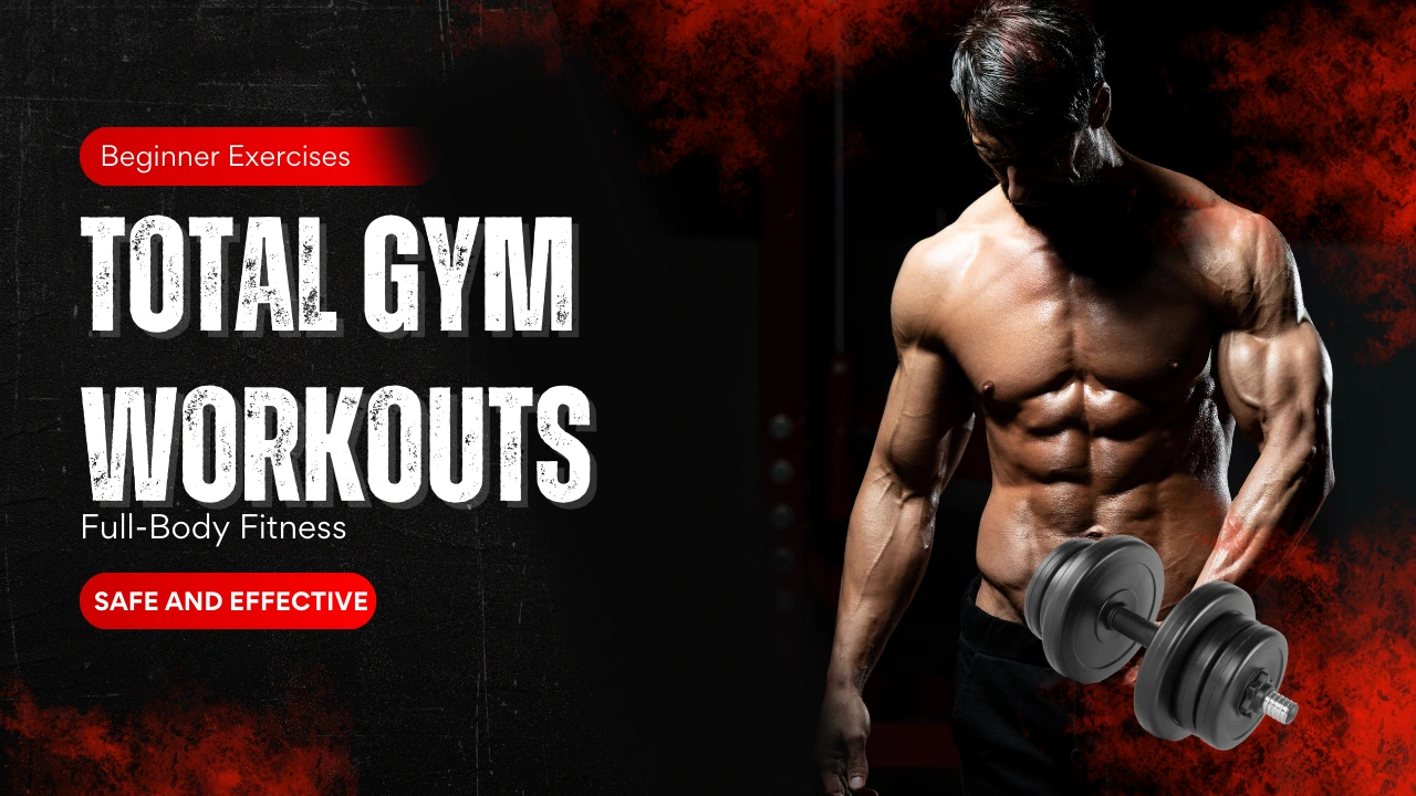 Total Gym Workouts