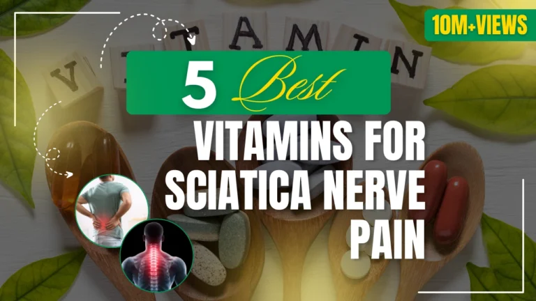 Vitamins for Sciatica Nerve Pain