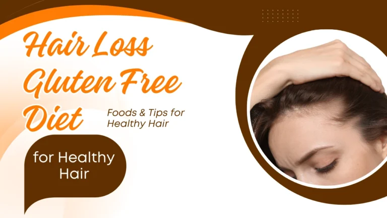 Hair Loss Gluten Free Diet