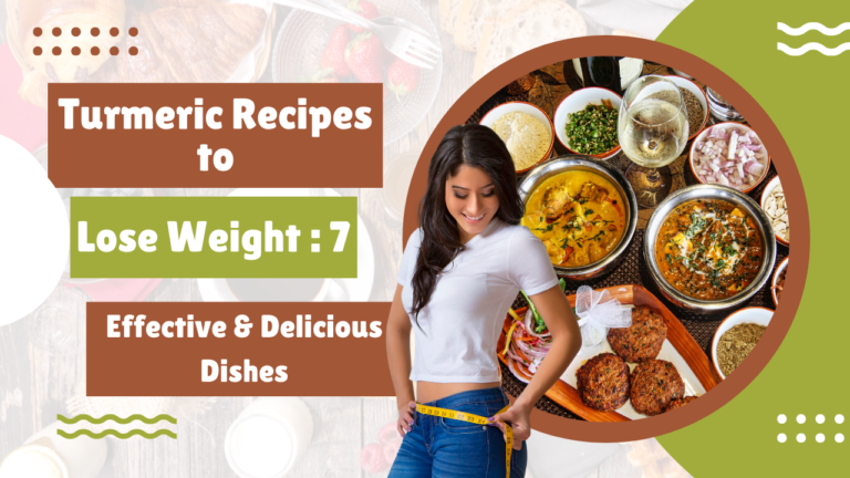 Turmeric Recipes For Weight Loss